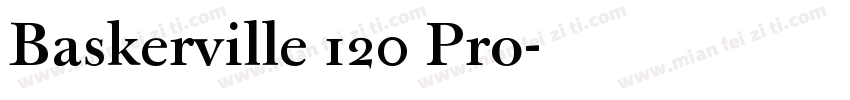 Baskerville 120 Pro字体转换